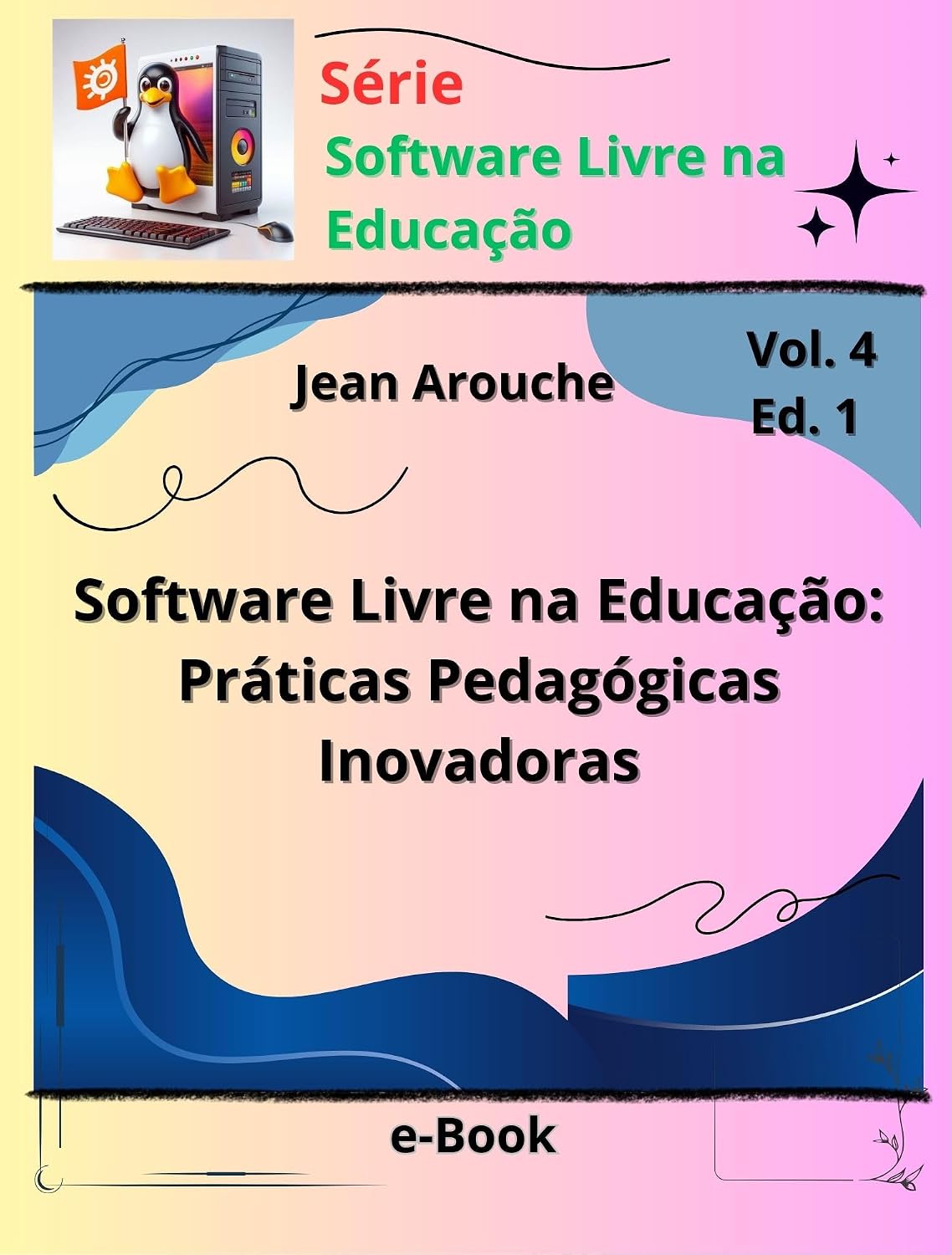 Software Livre na Educação: Práticas Pedagógicas Inovadoras baixar livro de graça
