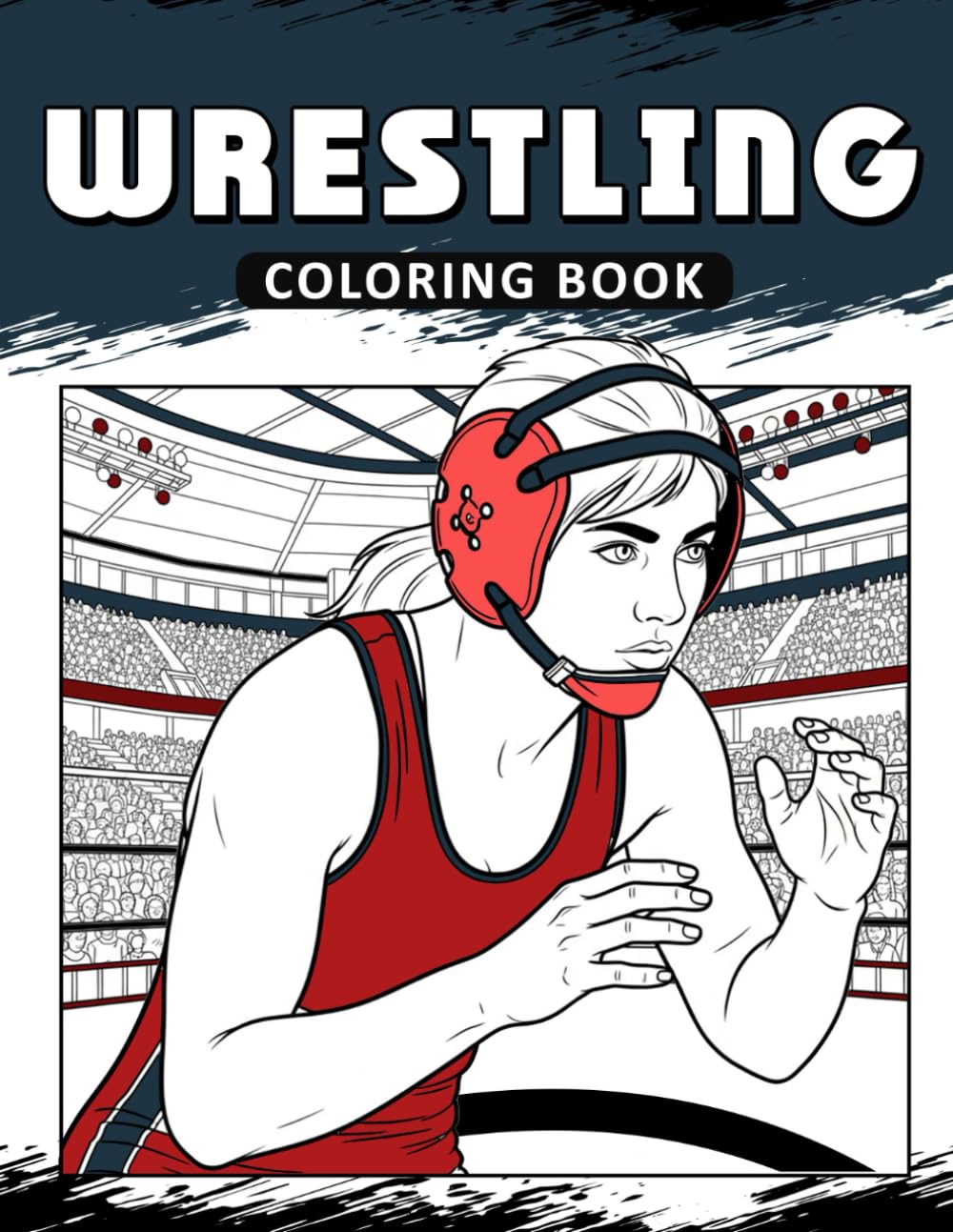 ler totalmente Wrestling Coloring Book: The Activity Book for Wrestling Lovers