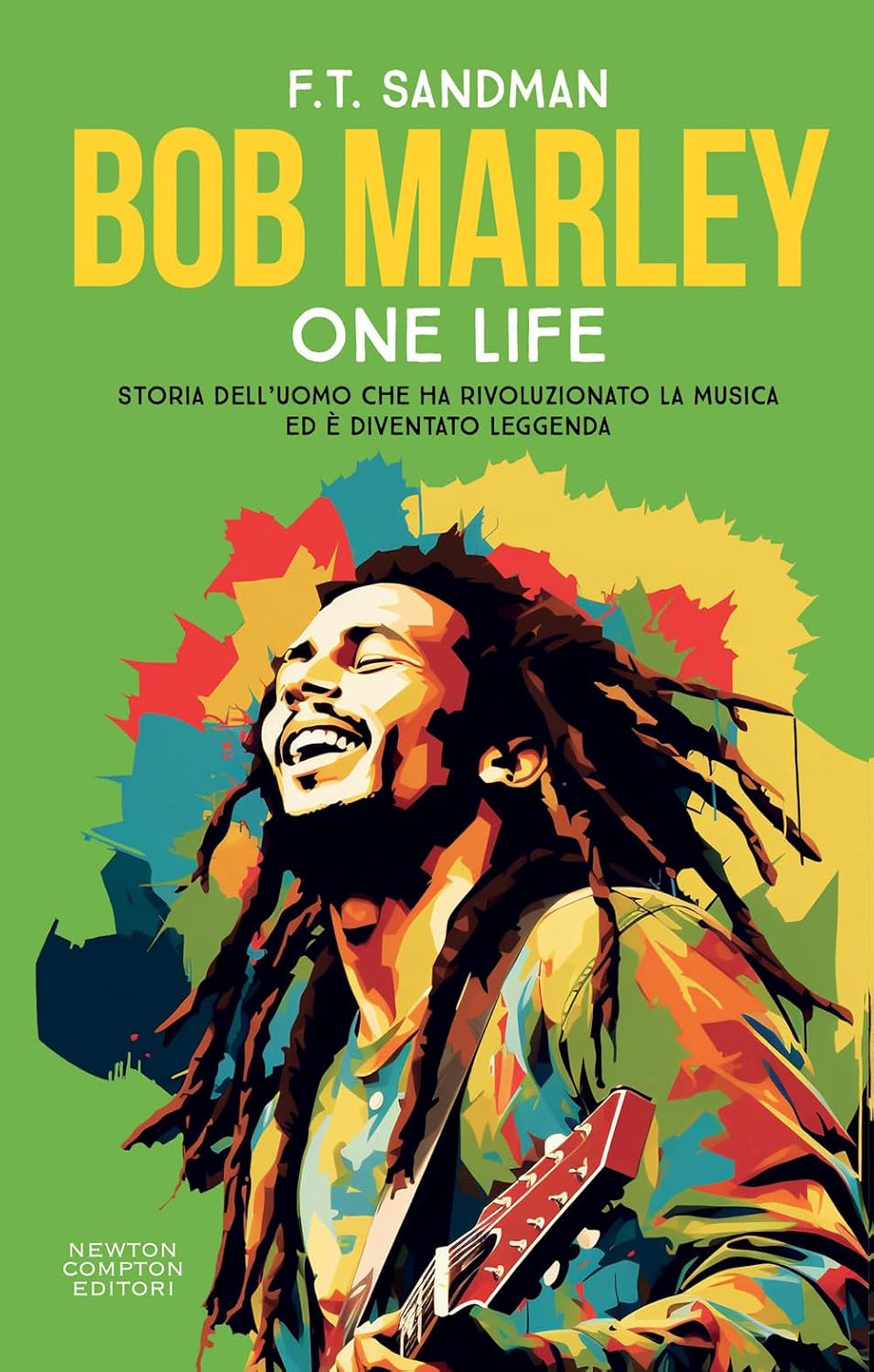 Bob Marley. One life. Storia dell’uomo che ha rivoluzionato la musica ed è diventato leggenda baixar o livro de graça