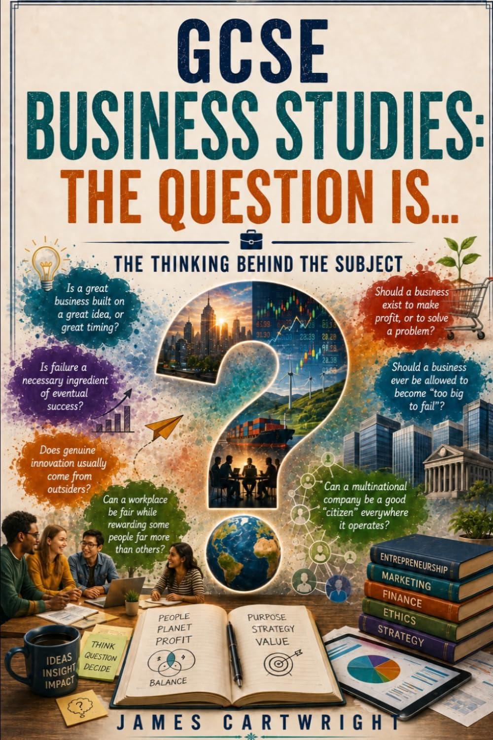 capítulo por capítulo baixar GCSE Business Studies: The Question Is...: The Thinking Behind the Subject: 10