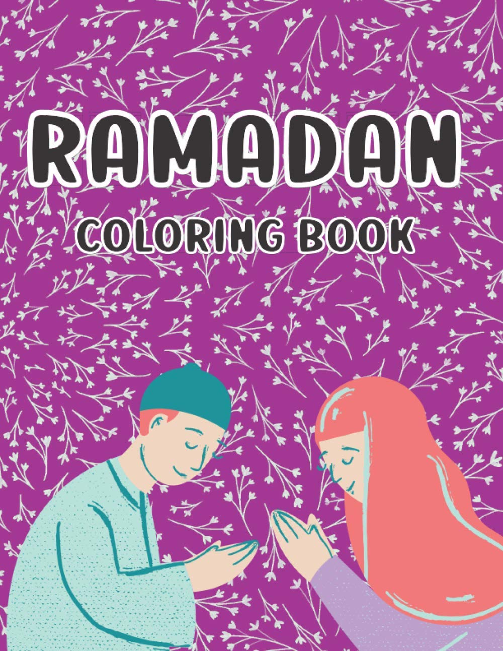 ler totalmente Ramadan Coloring Book: Activity Book for Kids | Workbook Games For Learning, Coloring | Muslim Notebook | 60 Pages