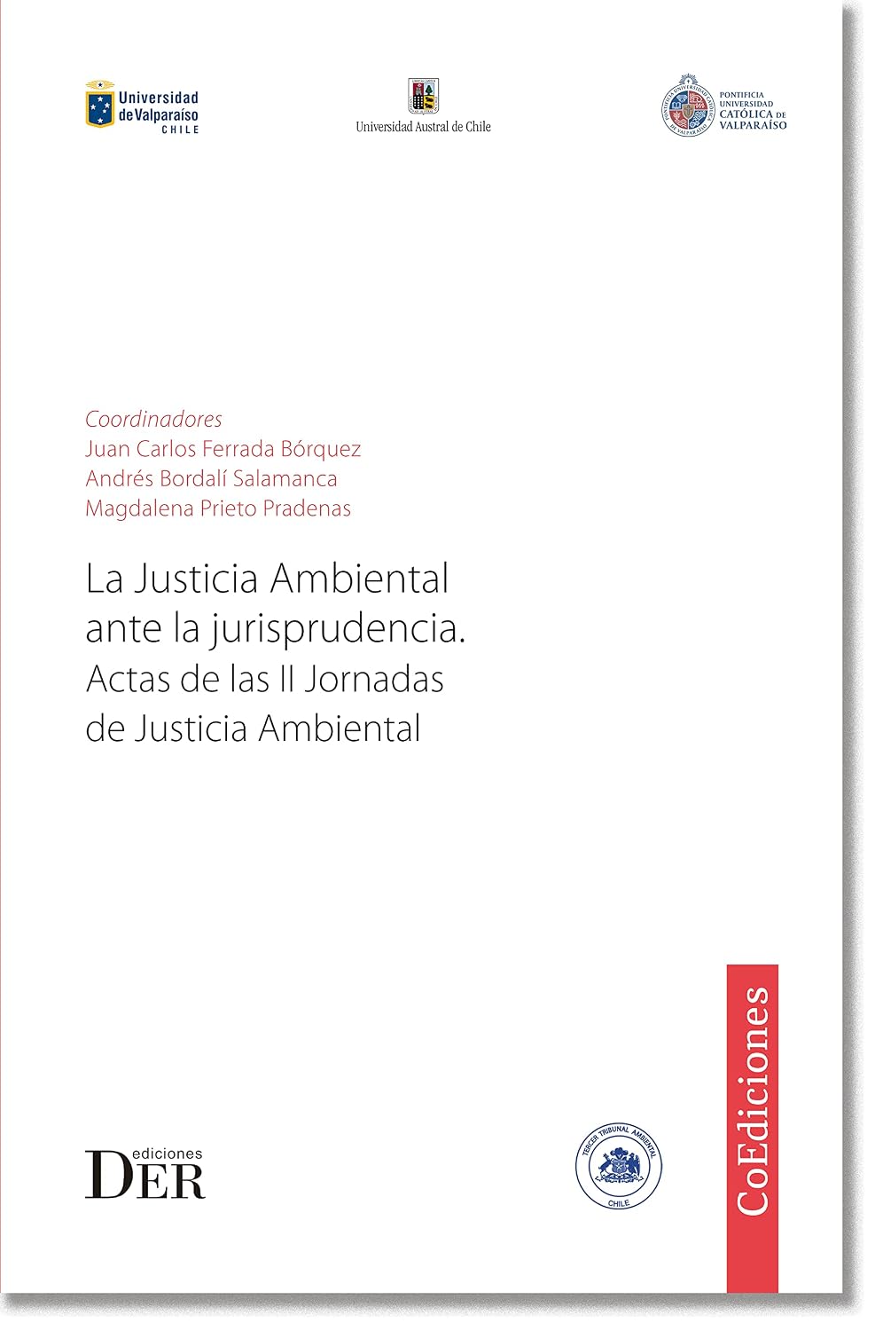 La Justicia Ambiental ante la jurisprudencia: Actas de las II Jornadas de Justicia Ambiental (Spanish Edition) baixar livro de graça