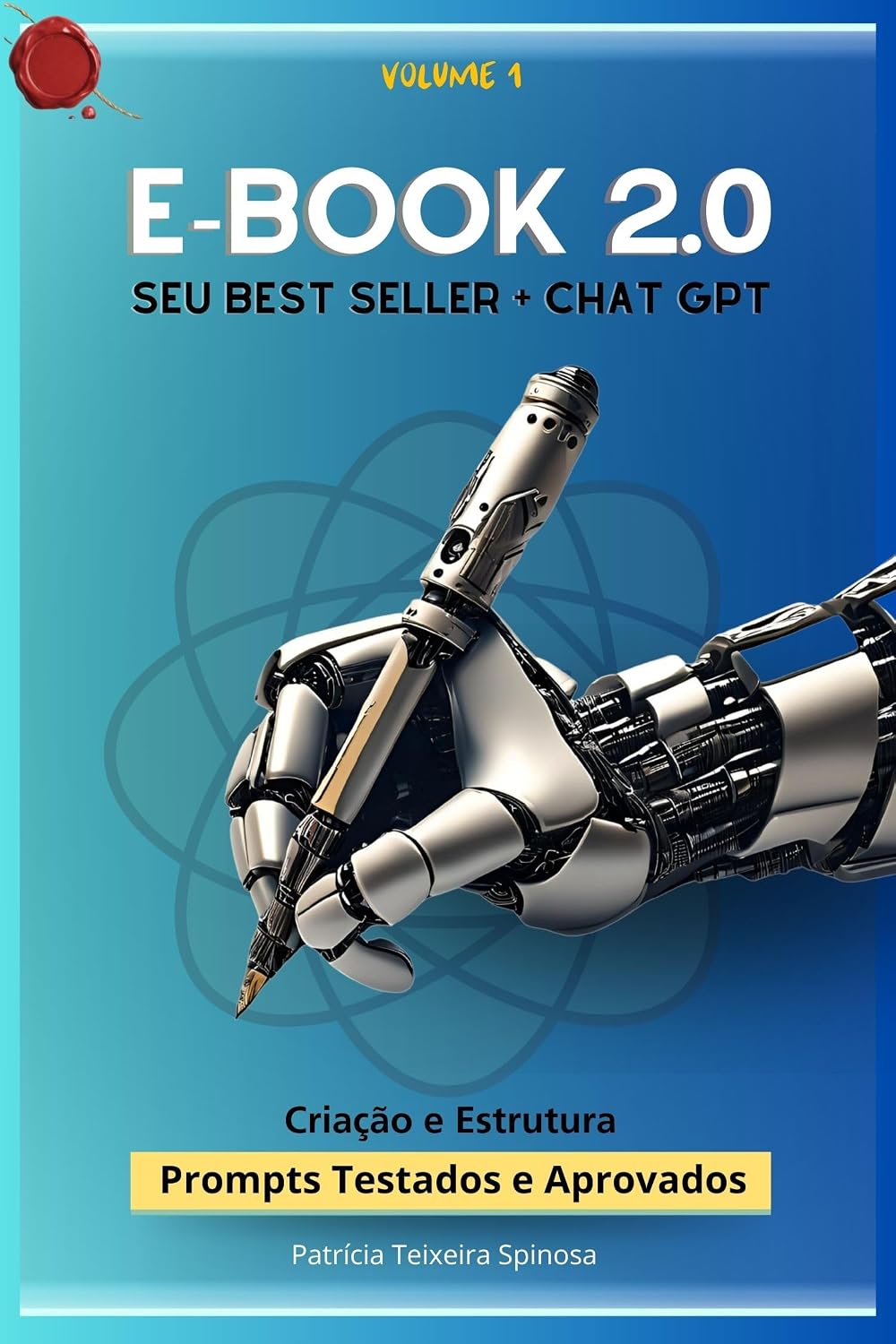 ler totalmente E-Book 2.0 - Seu Best Seller + Chat GPT: Escrita, Estrutura e Revisão. Prompts Testados e Aprovados