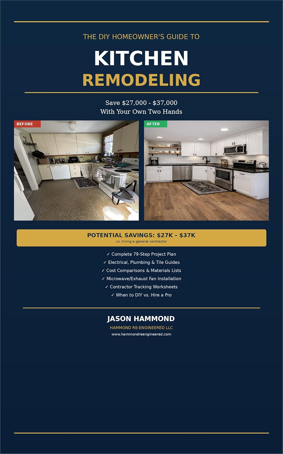 The DIY Homeowner's Guide to Kitchen Remodeling: Save $27,000–$37,000 With Your Own Two Hands: Complete Step-by-Step Plan With Electrical, Plumbing, Tile,... Re-Engineered DIY Guides) (English Edition) baixar livro de graça