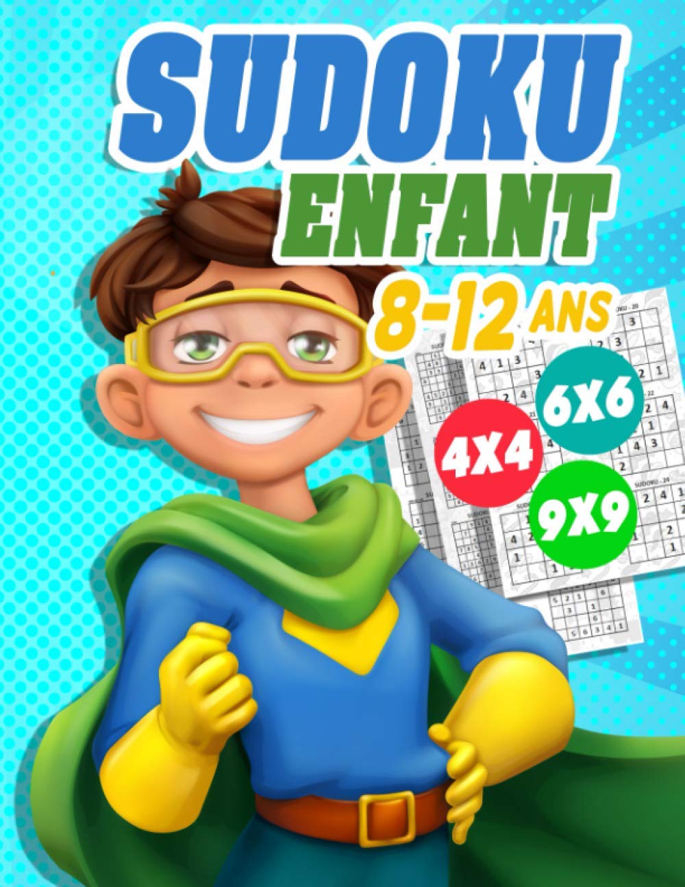 Sudoku Enfant 8-12 ans: 300 grilles 4x4,6x6 et 9x9 niveau facile, moyen et difficile, avec instructions et solutions, Pour garçons et filles baixar livro de graça