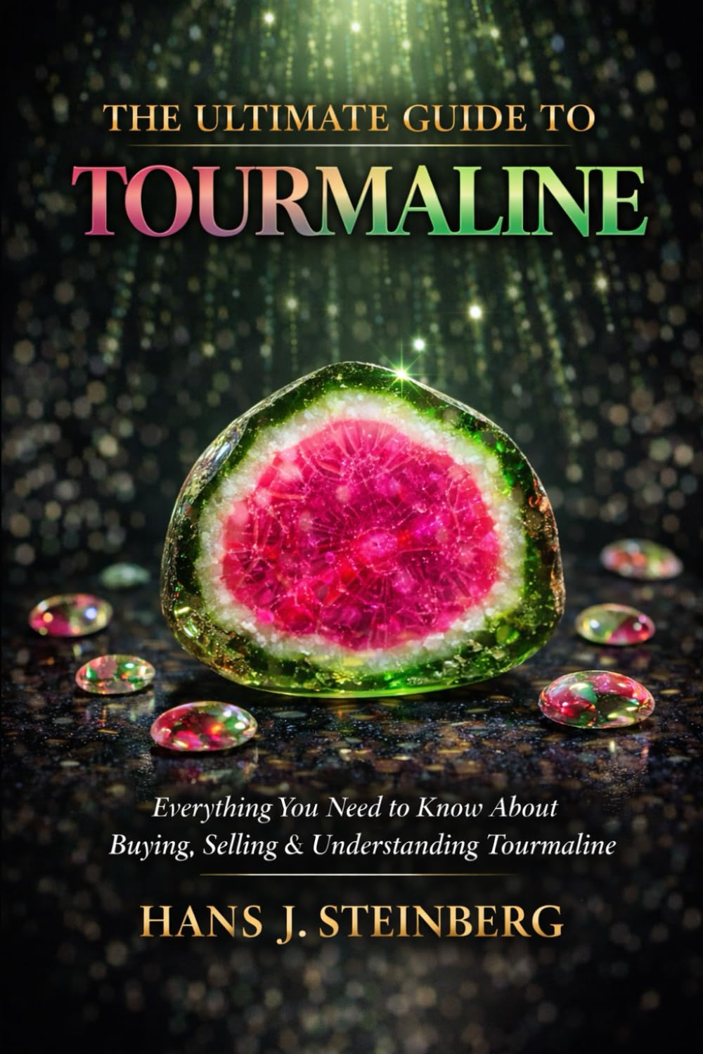 capítulo por capítulo baixar The Ultimate Guide to Tourmaline (The Ultimate Guide to Gemstones)