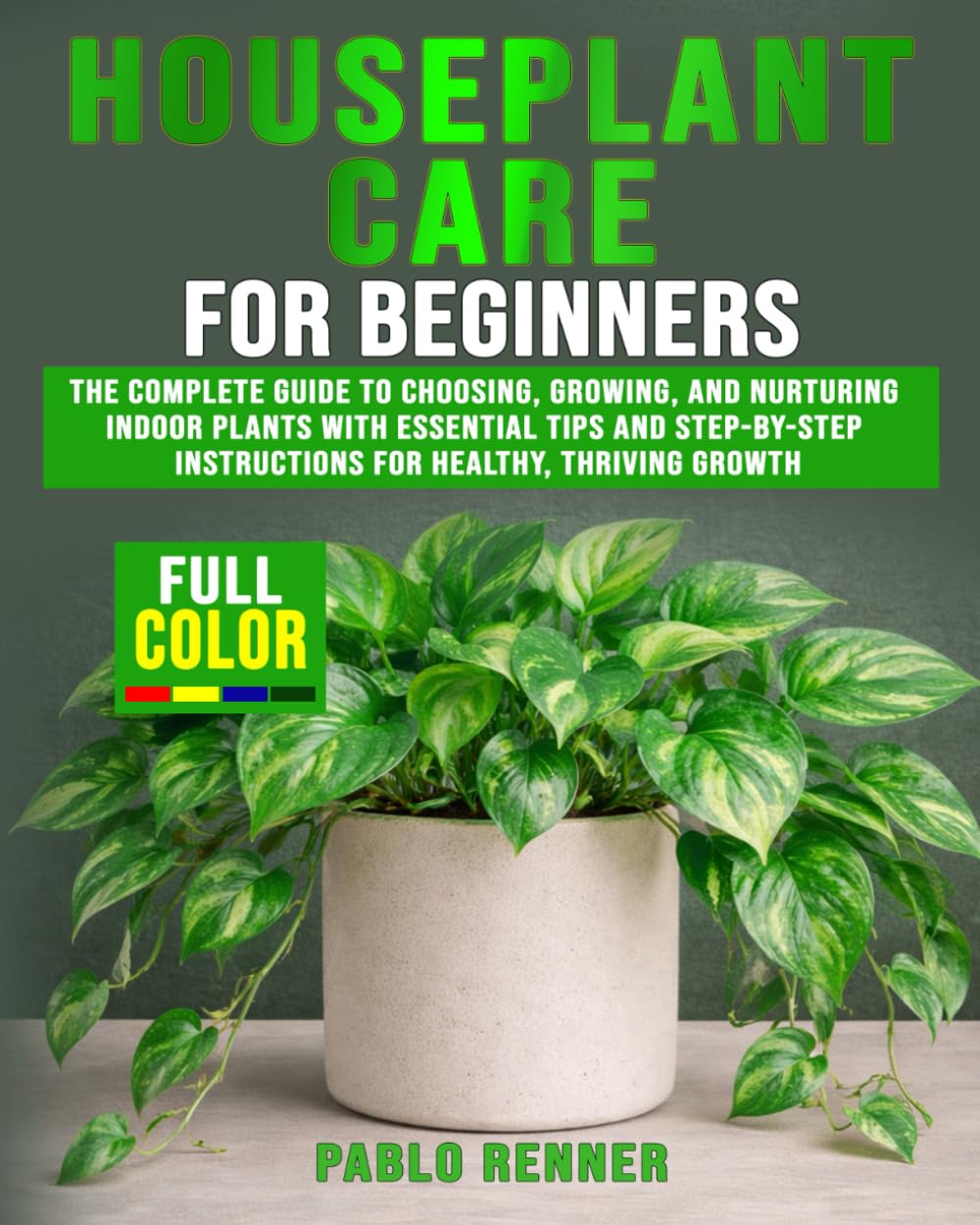 ler totalmente Houseplant Care for Beginners: The Complete Guide to Choosing, Growing, and Nurturing Indoor Plants with Essential Tips and Step-by-Step Instructions for Healthy, Thriving Growth