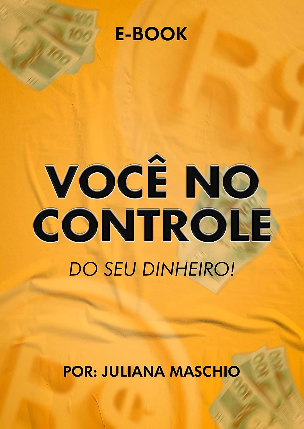 ler totalmente Você no controle: do seu dinheiro - guia prático