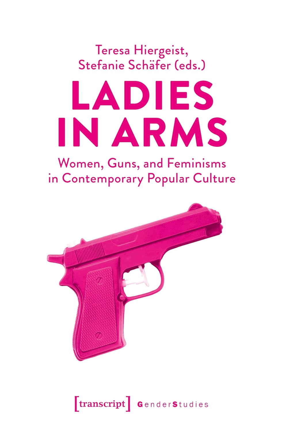 Ladies in Arms: Women, Guns, and Feminisms in Contemporary Popular Culture (Gender Studies) (English Edition) baixar o livro de graça