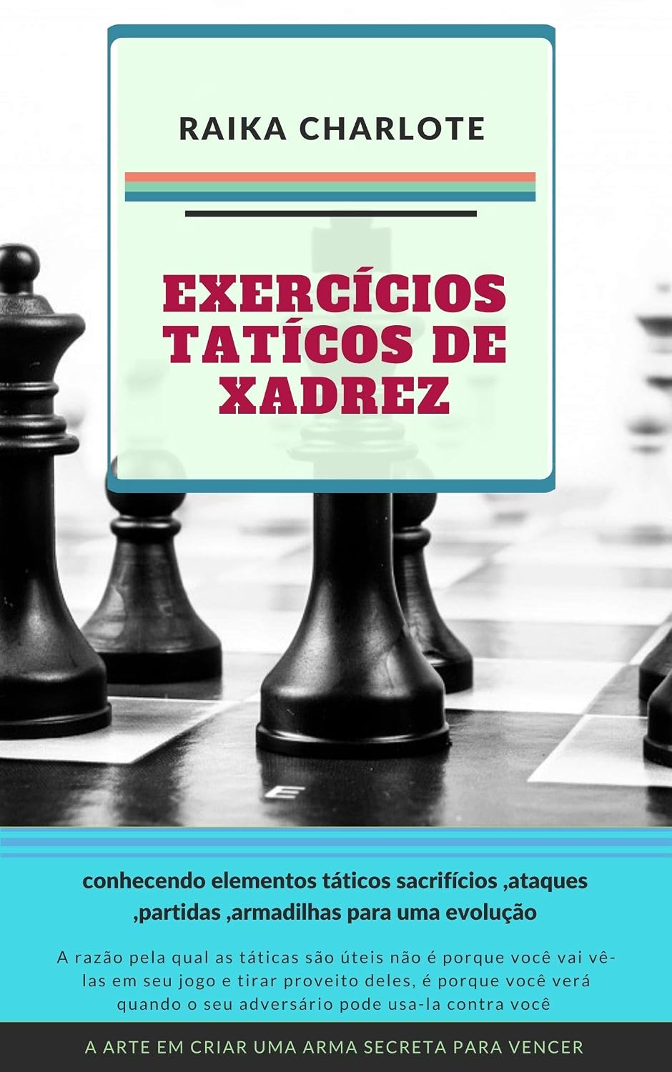 ler totalmente Exercícios táticos de xadrez: Estude os Motivos e Temas Táticos