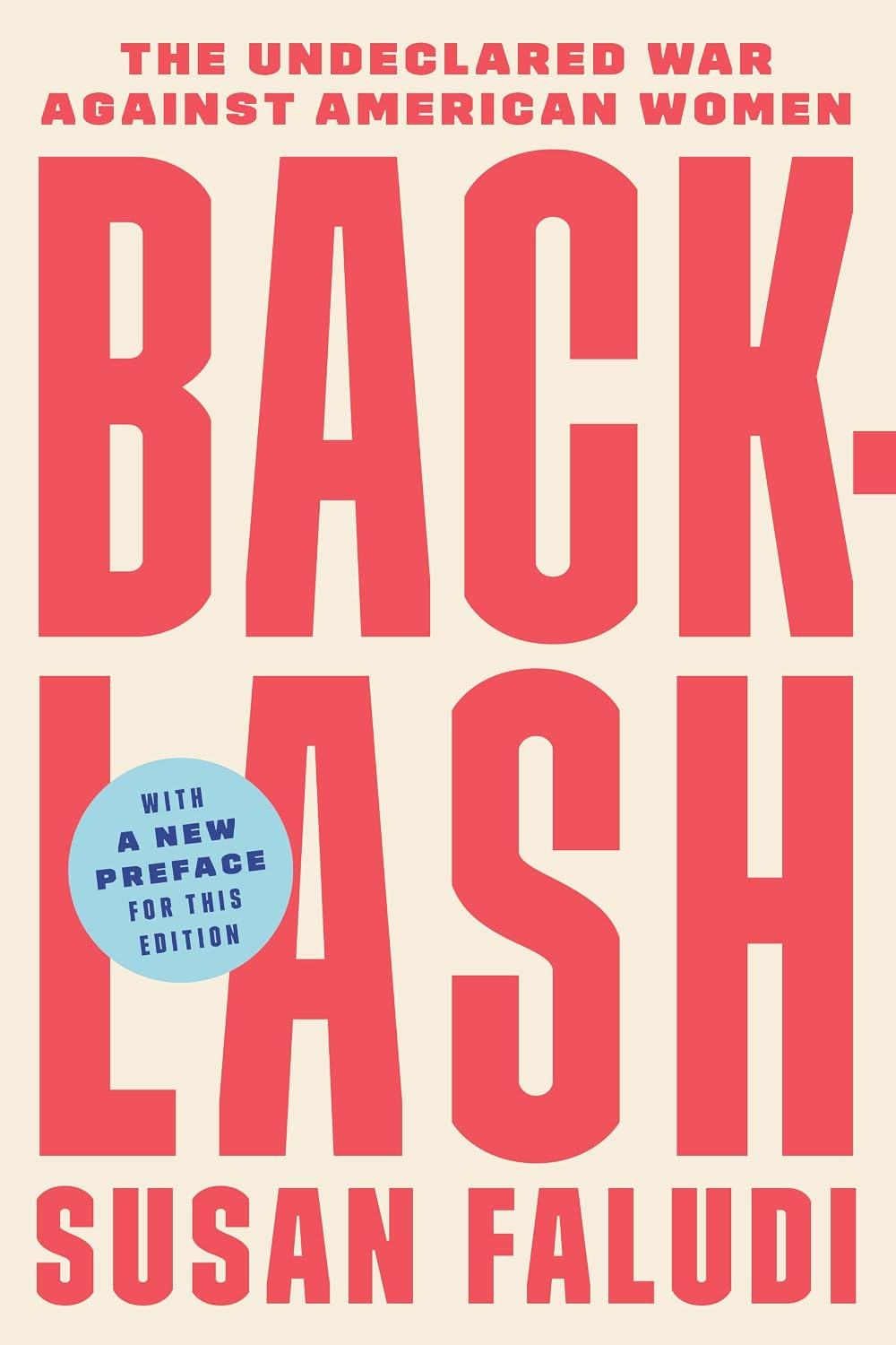Backlash: The Undeclared War Against American Women (English Edition)