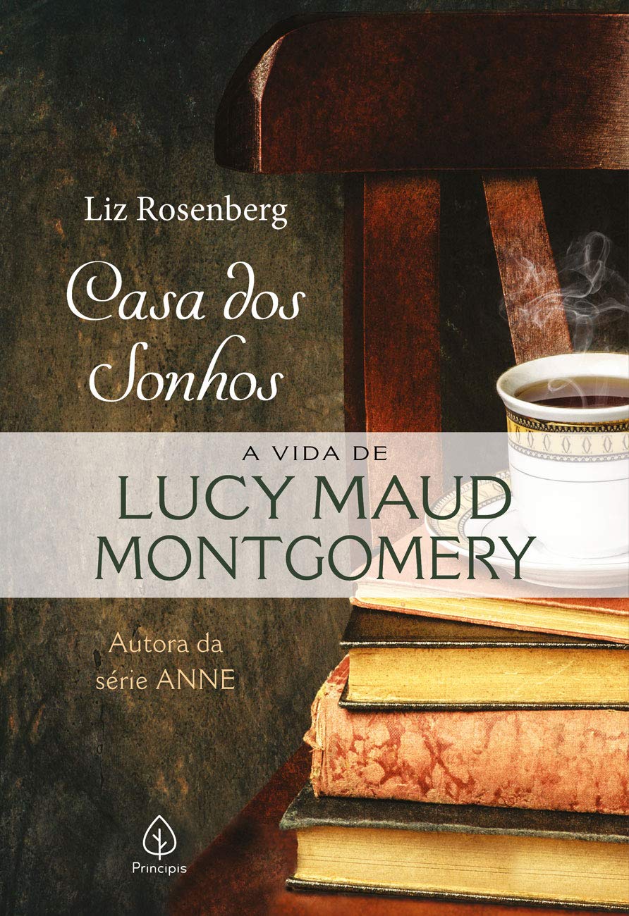 Casa dos sonhos: a vida de Lucy Maud Montgomery baixar livro de graça