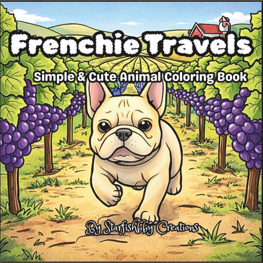 Frenchie Travels: Simple & Cute Animal Coloring Book baixar o livro de graça