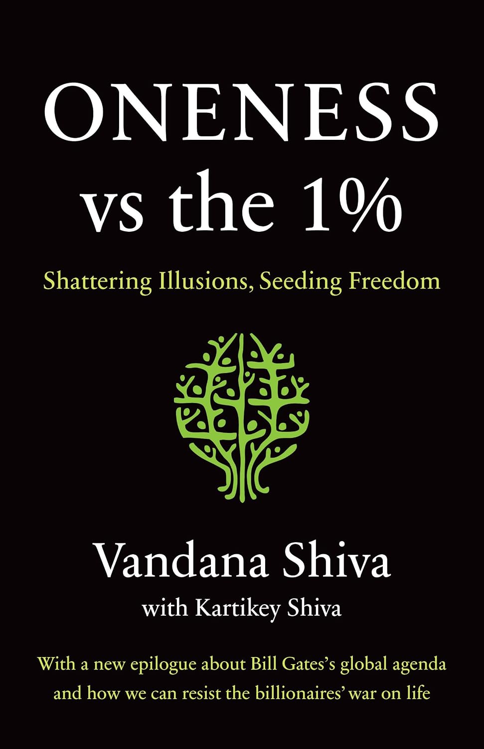Oneness vs. the 1%: Shattering Illusions, Seeding Freedom baixar o livro de graça