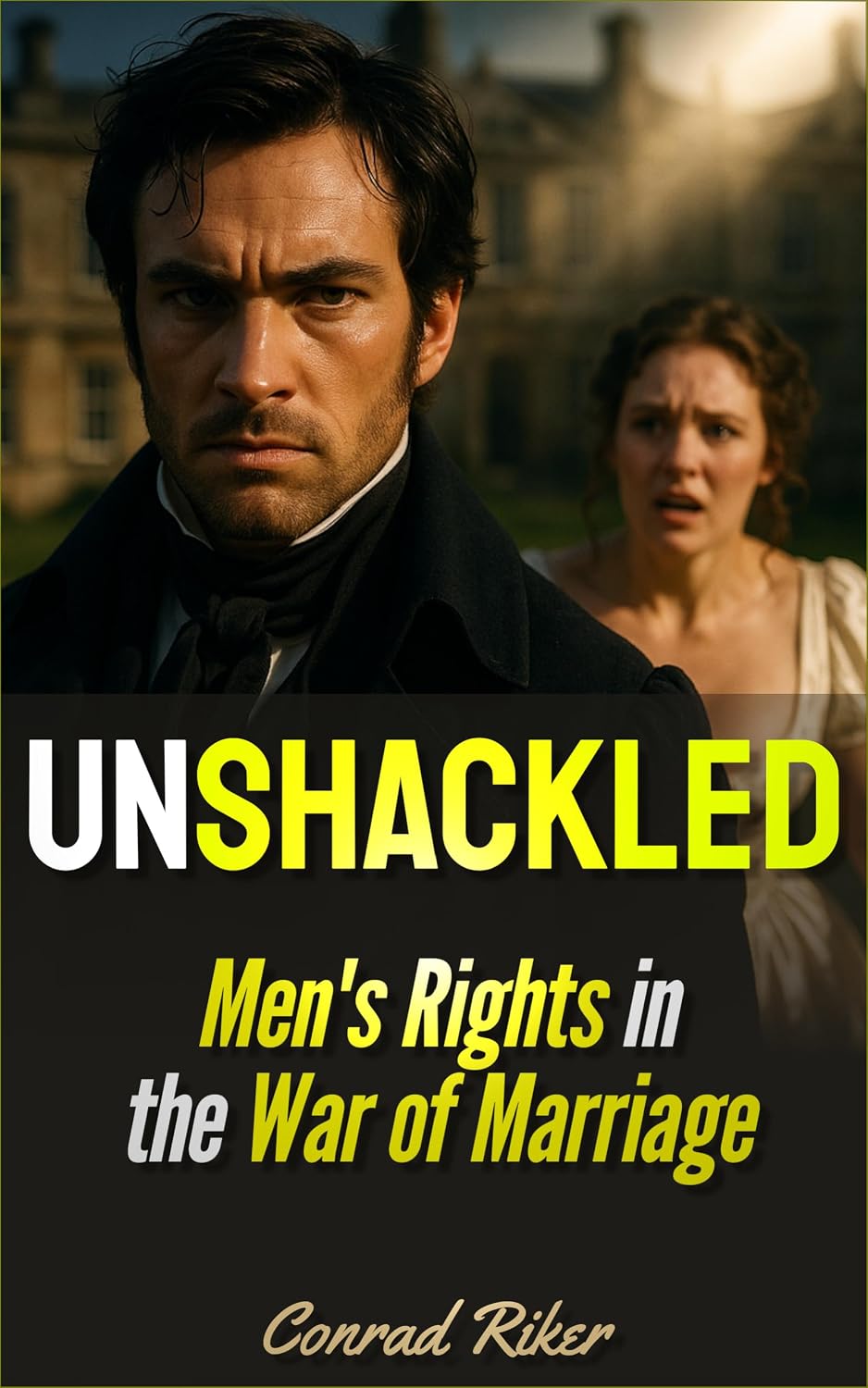 capítulo por capítulo baixar Unshackled: Men's Rights in the War of Marriage (Redpilled Progressive (satire)) (English Edition)