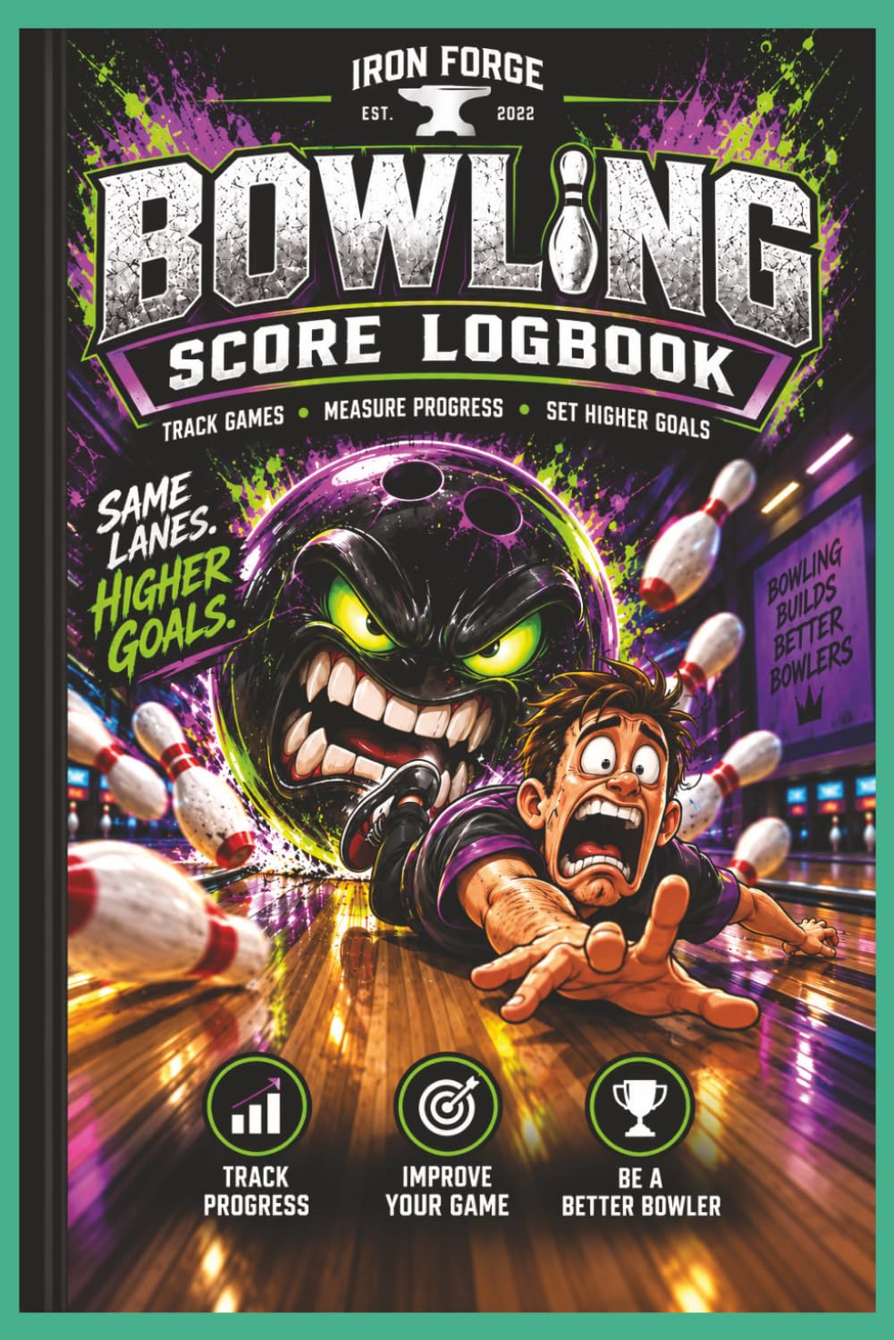 Bowling Score Logbook: Track Games, Measure Progress & Set Higher Goals baixar o livro de graça