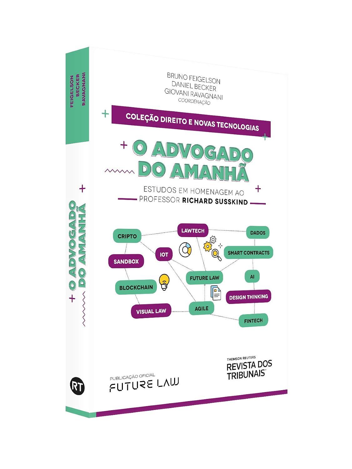 O Advogado Do Amanhã - Estudos Em Homenagem Ao Professor Richard Susskind
