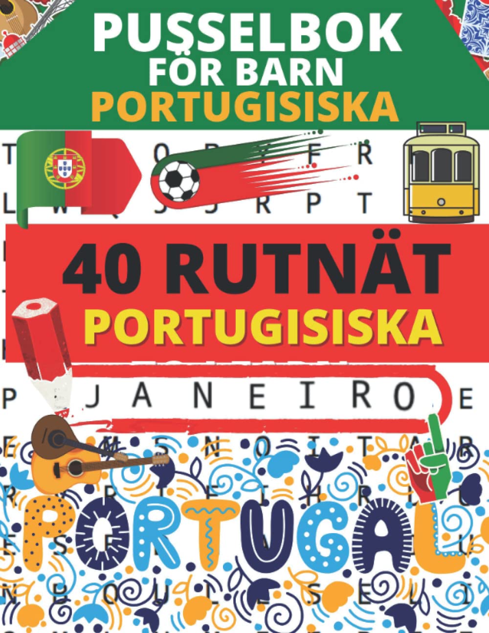 Pusselbok för barn portugisiska: 40 rutnät för att lära sig portugisiska + lösningar | 1 ämne per sida | Portugisiska ord söker efter barn från 7 år. (Portuguese Edition) baixar livro de graça