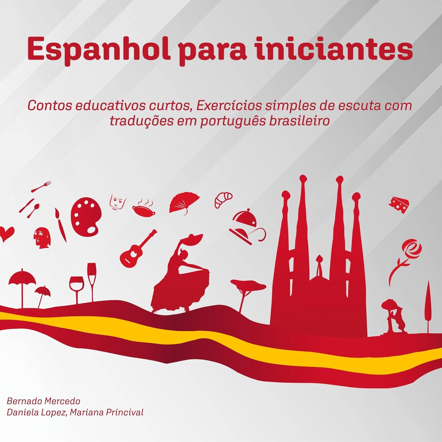 Espanhol para iniciantes: Contos educativos curtos, Exercícios simples de escuta com traduções em português brasileiro baixar o livro de graça