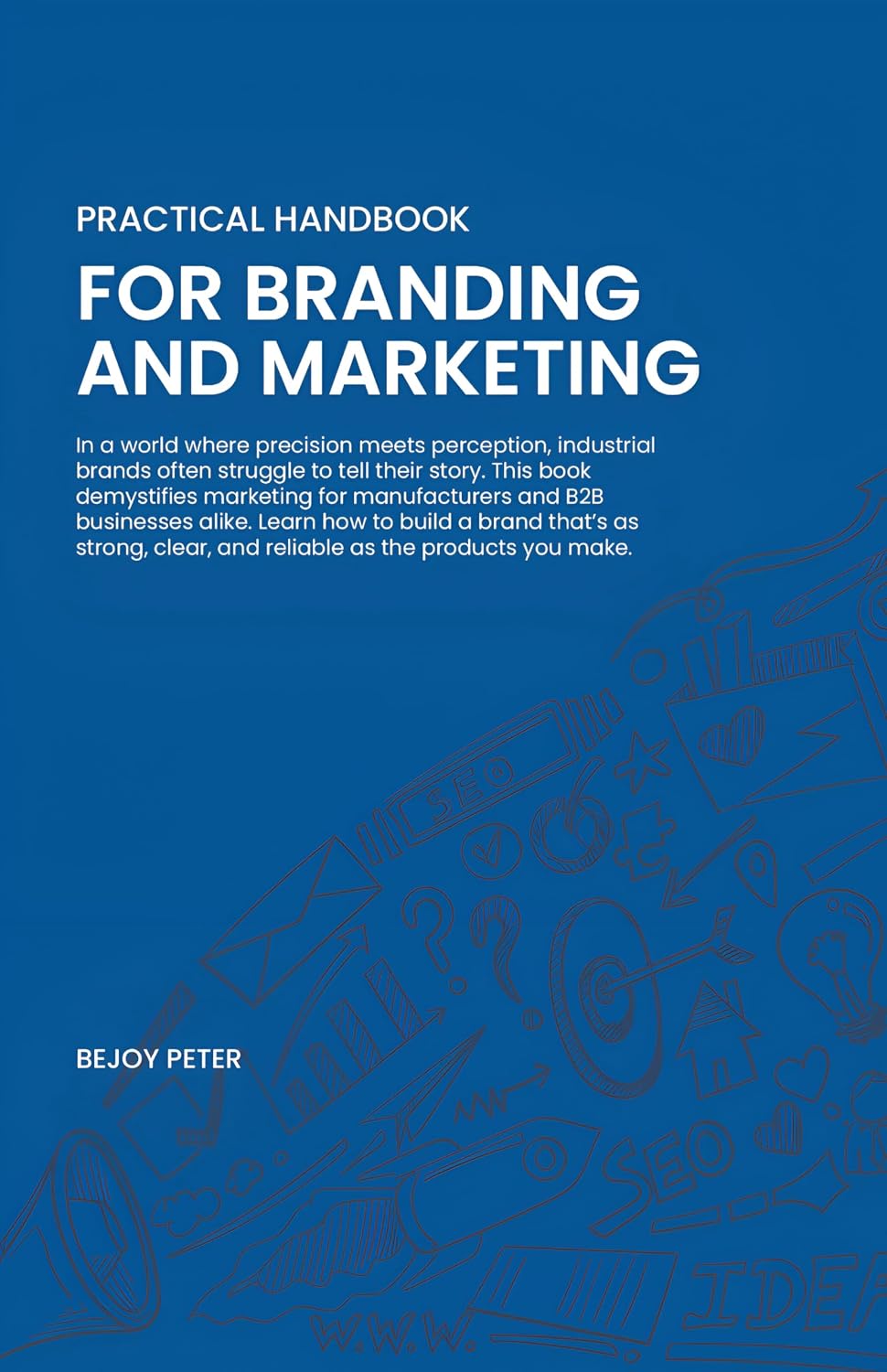 ler totalmente Practical Handbook on Industrial Marketing (English Edition)