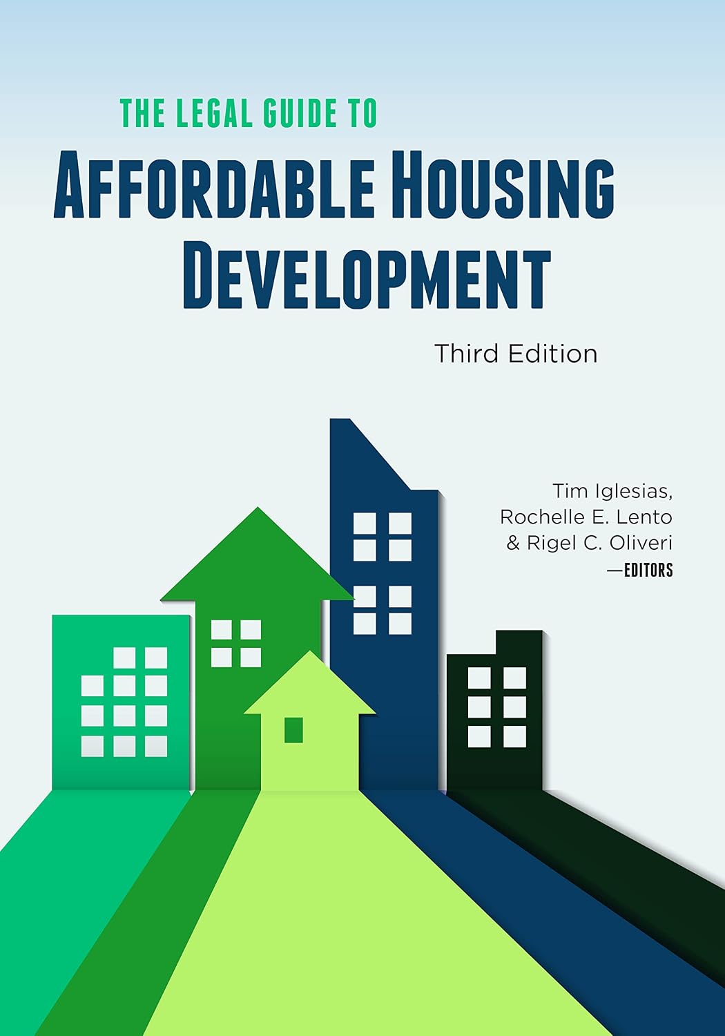 ler totalmente The Legal Guide to Affordable Housing Development, Third Edition (English Edition)