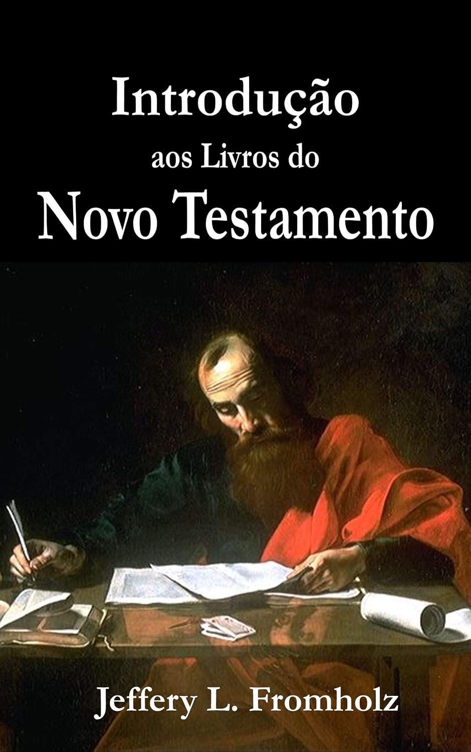 Introdução aos Livros do Novo Testamento baixar livro de graça