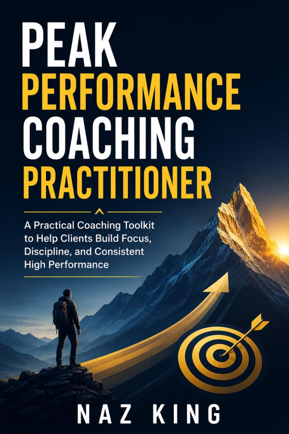 Peak Performance Coaching Practitioner: A Practical Coaching Toolkit to Help Clients Build Focus, Discipline, and Consistent High Performance baixar o livro de graça