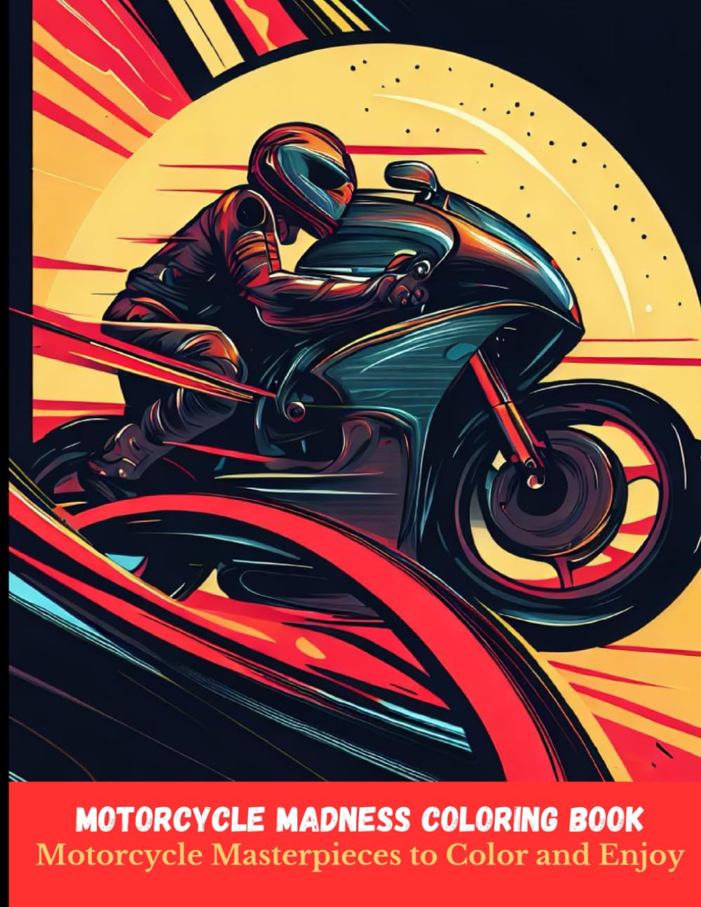 Motorcycle Madness Coloring Book: High-Quality Motorcycle Masterpieces to Color and Enjoy for Motorcycle Enthusiasts of All Ages baixar o livro de graça