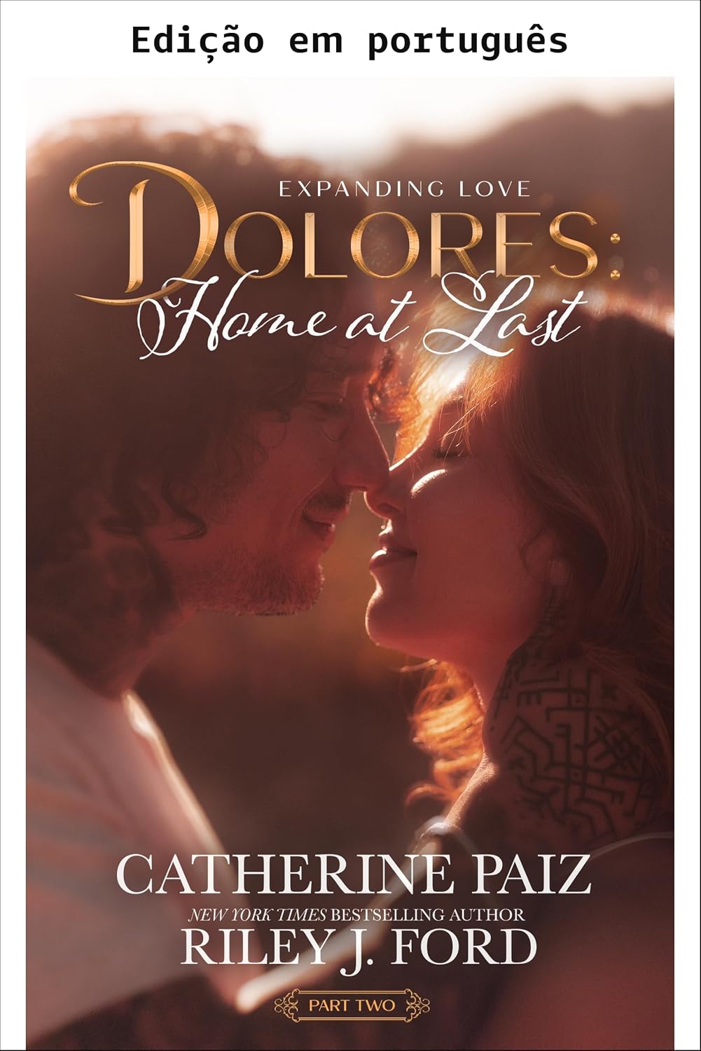 ler totalmente DOLORES: Enfim, lar (Expandindo o amor)—Parte 2