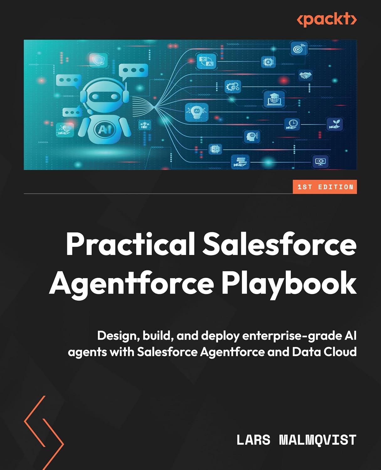 Practical Salesforce Agentforce Playbook: Design, build, and deploy enterprise-grade AI agents with Salesforce Agentforce and Data Cloud (English Edition) baixar livro de graça
