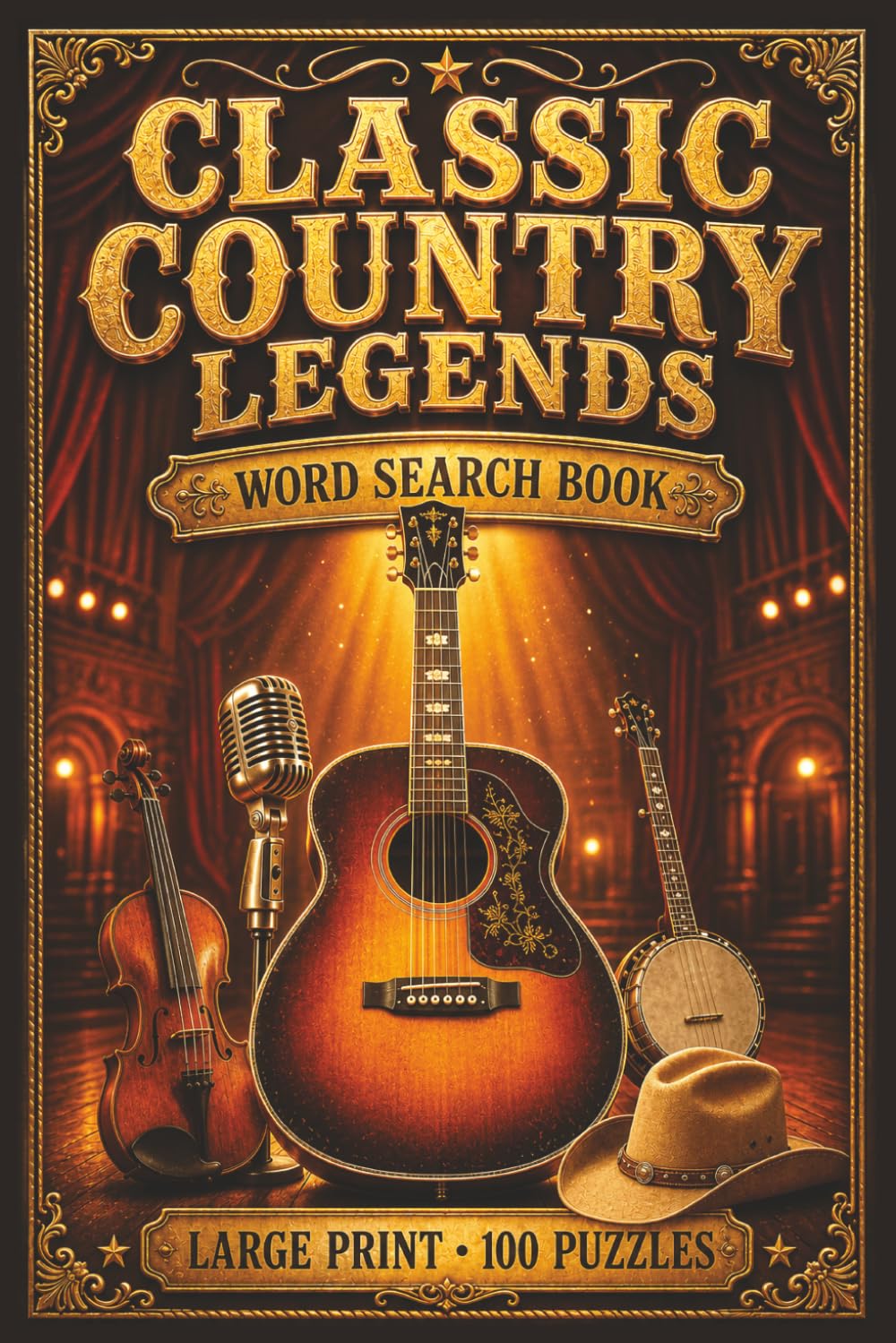 Classic Country Legends Word Search: Large Print Puzzle Collection with 100 Word Searches and 2000 Unique Words on Country Legends, Songs, Instruments, and Music History baixar o livro de graça