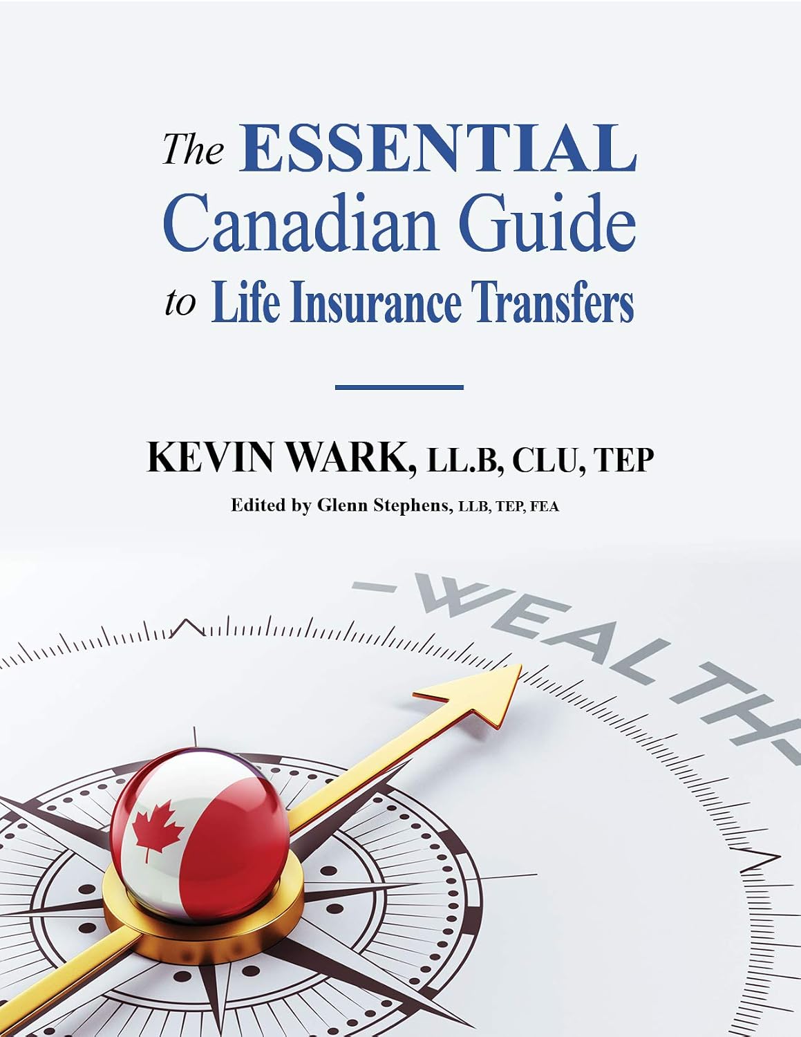 The Essential Canadian Guide to Life Insurance Transfers (The Essential Canadian Tax Guides) (English Edition) baixar livro de graça
