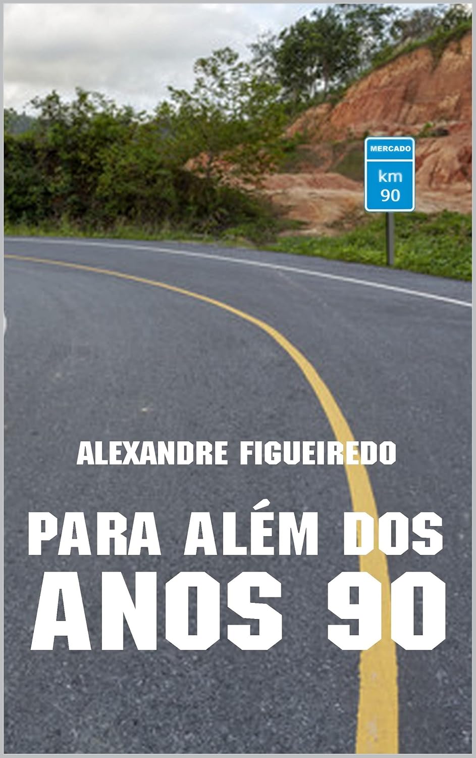 ler totalmente PARA ALÉM DOS ANOS 90