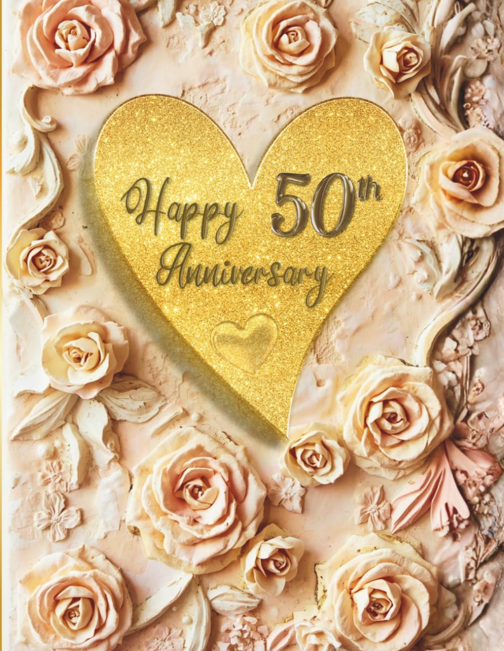 ler totalmente Happy 50th Anniversary: Wedding Anniversary Guest Book for congratulations and warm words from guests celebrating the Jubeele with happy couple