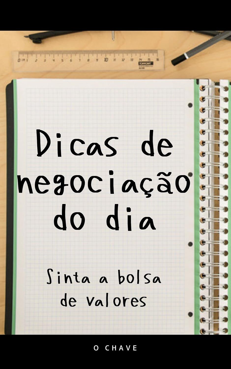 ler totalmente Dicas de negociação do dia: Sinta a bolsa de valores
