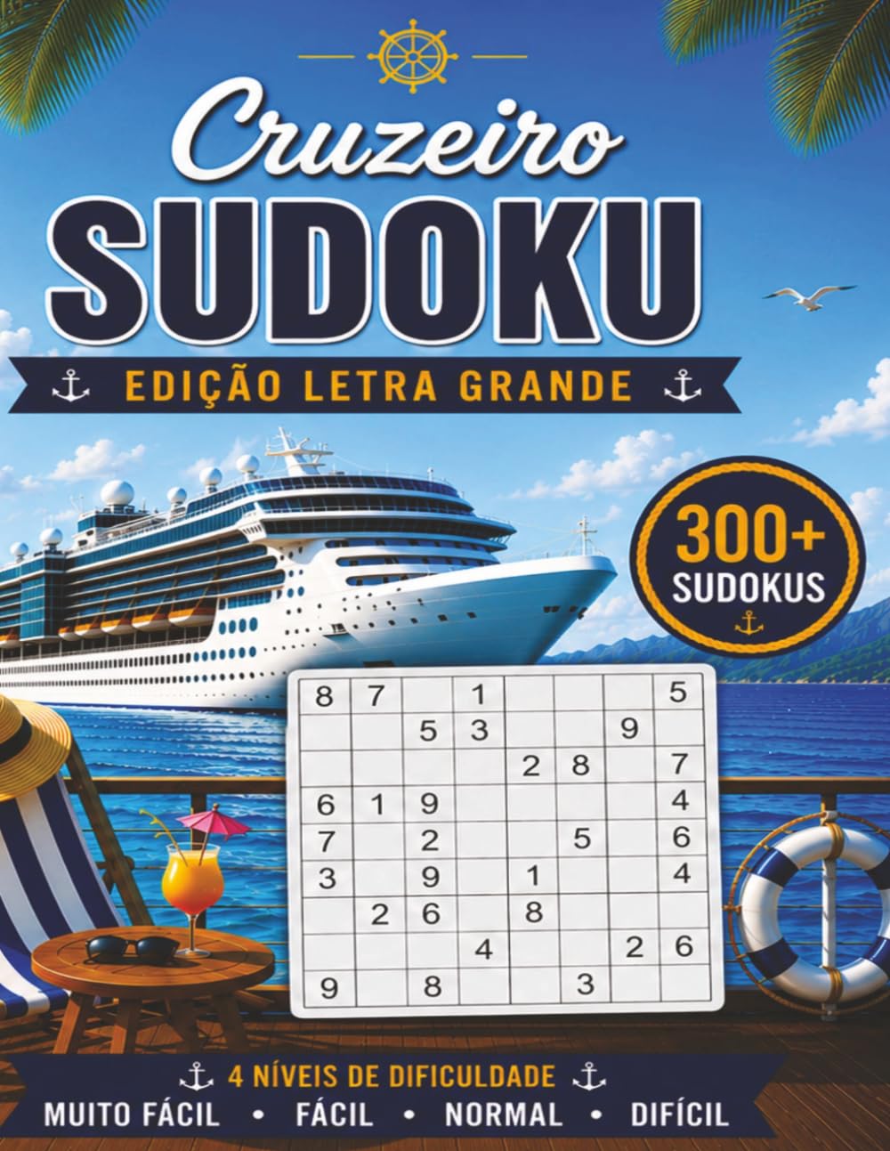 CRUZEIRO SUDOKU: Edição em Letras Grandes: 300+ Sudokus • Muito Fácil • Fácil • Normal • Difícil (Portuguese Edition) baixar livro de graça