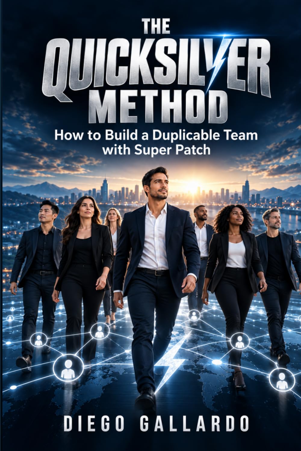 ler totalmente The QuickSilver Method: How to Build a Duplicable Network Marketing Team with Super Patch