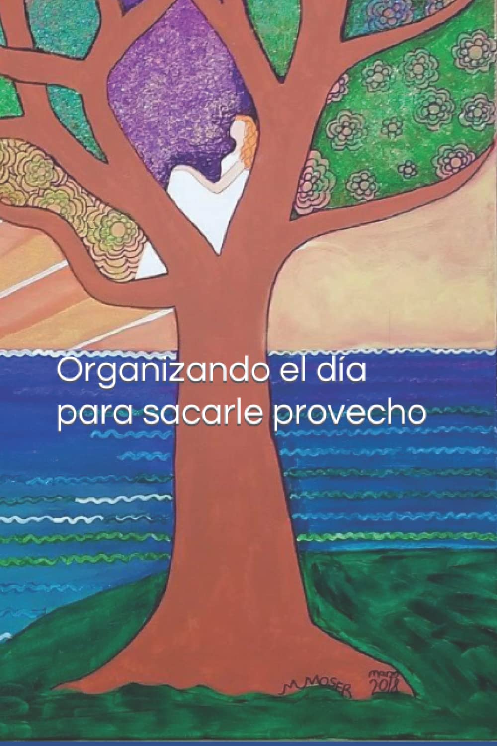 capítulo por capítulo baixar Planificando el día para disfrutarlo al máximo (Spanish Edition)