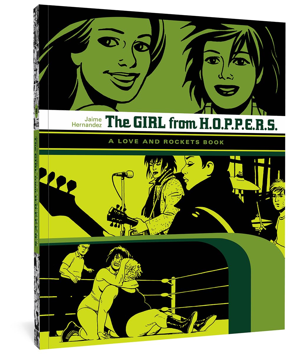 The Girl from H.O.P.P.E.R.S.: A Love and Rockets Book: 4
