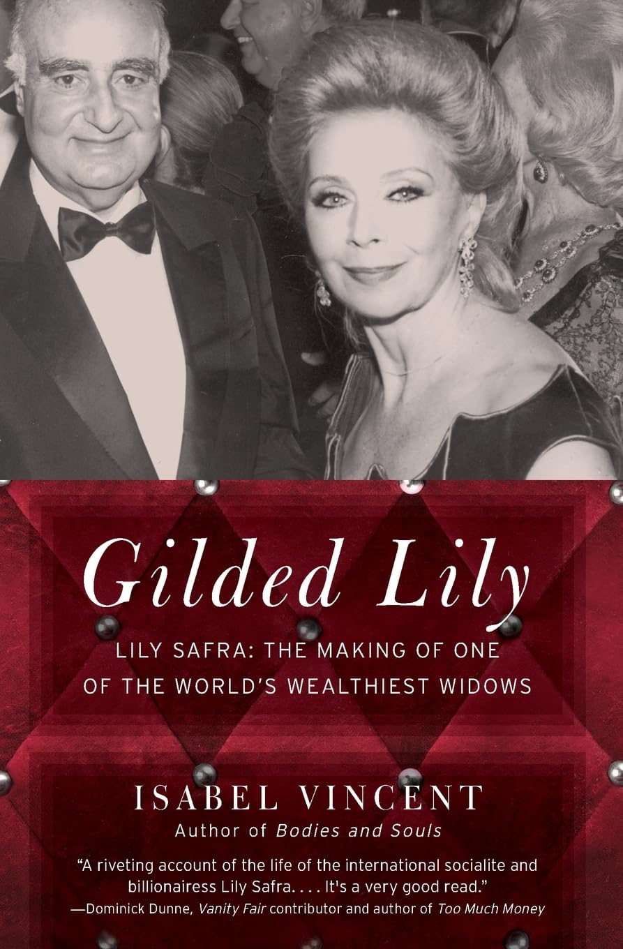 Gilded Lily: Lily Safra: The Making of One of the World's Wealthiest Widows baixar o livro de graça