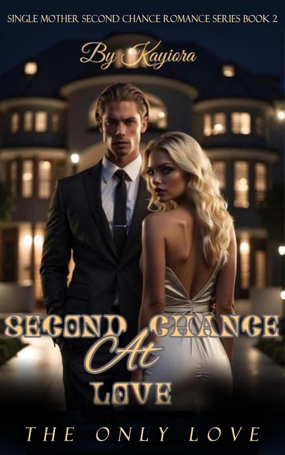 capítulo por capítulo baixar The Second Chance At Love: The Only Love (Single Mother Second Chance Romance Series Book 2) (English Edition)