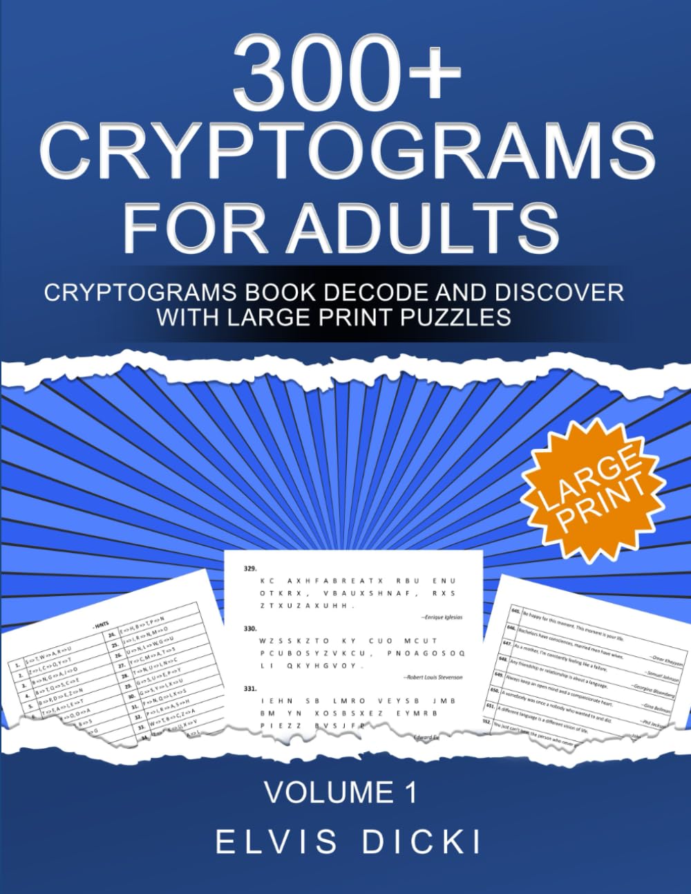 300+ Cryptograms For Adults Large Print: Cryptograms book || Decode and Discover with Large Print Puzzles That Will Make You Laugh Out Loud