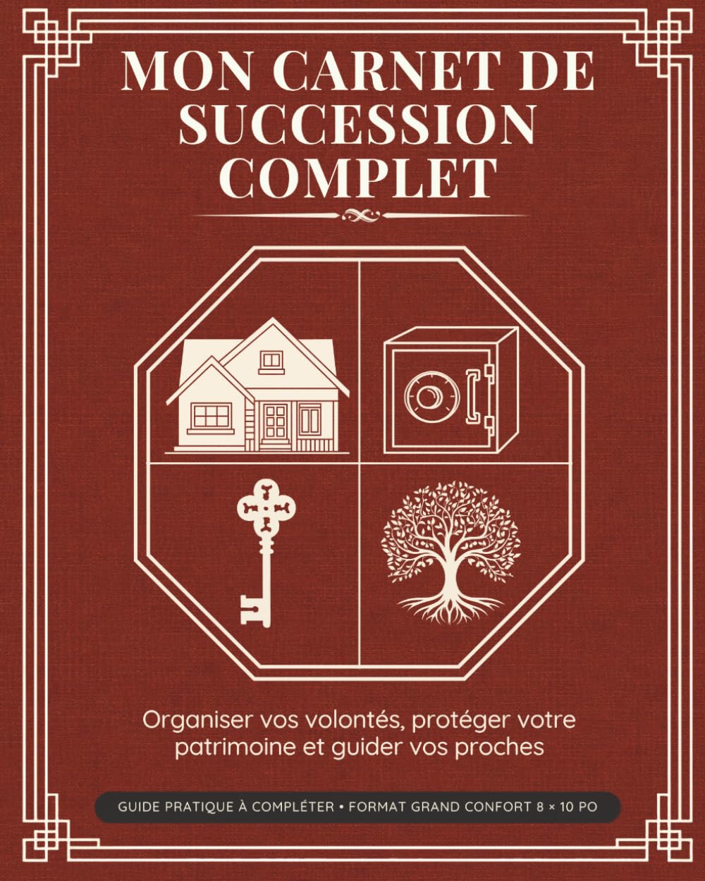 capítulo por capítulo baixar MON CARNET DE SUCCESSION COMPLET: Organiser vos volontés, protéger votre patrimoine et guider vos proches: Guide pratique exhaustif à compléter - Format grand confort 8 x 10 po (French Edition)