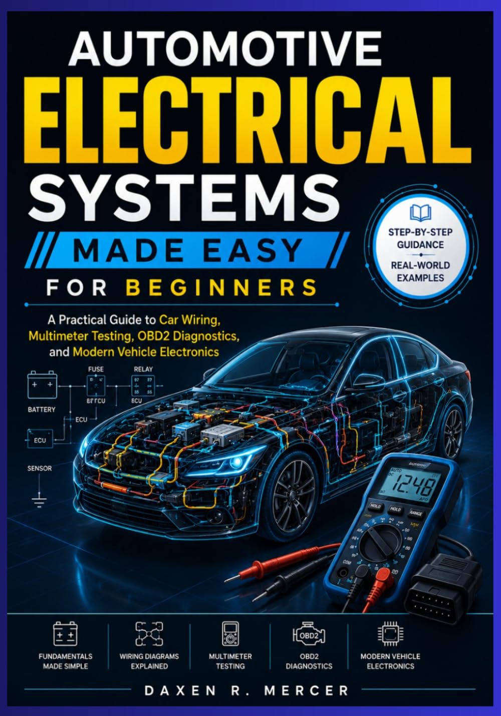 capítulo por capítulo baixar Automotive Electrical Systems Made Easy for Beginners: A Practical Guide to Car Wiring, Multimeter Testing, OBD2 Diagnostics, and Modern Vehicle Electronics
