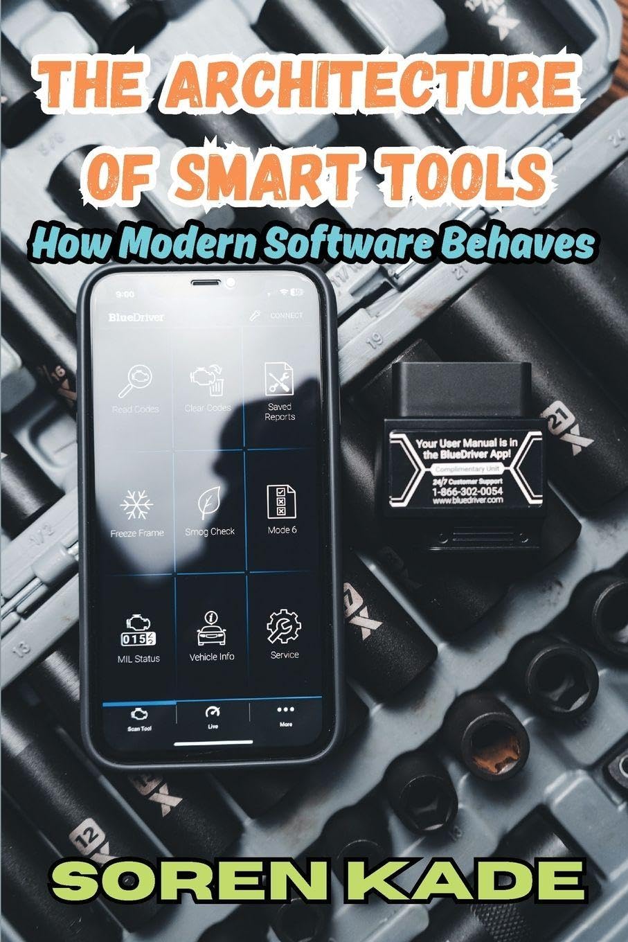 ler totalmente The Architecture of Smart Tools: How Modern Software Behaves
