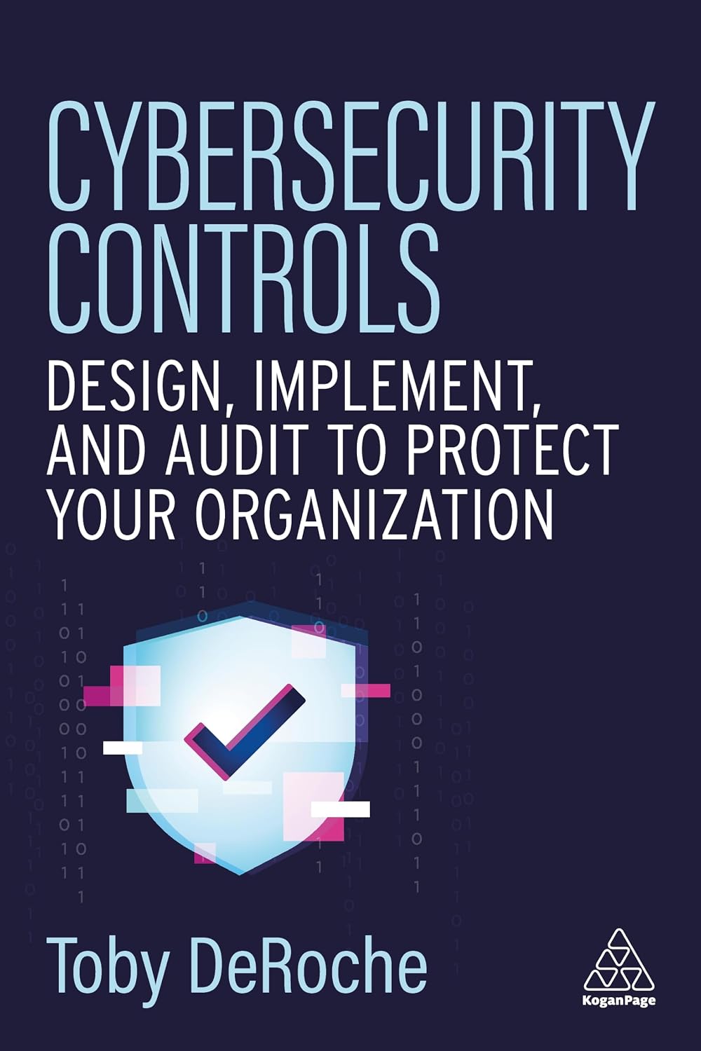 Cybersecurity Controls: Design, Implement, and Audit to Protect Your Organization (English Edition) baixar livro de graça