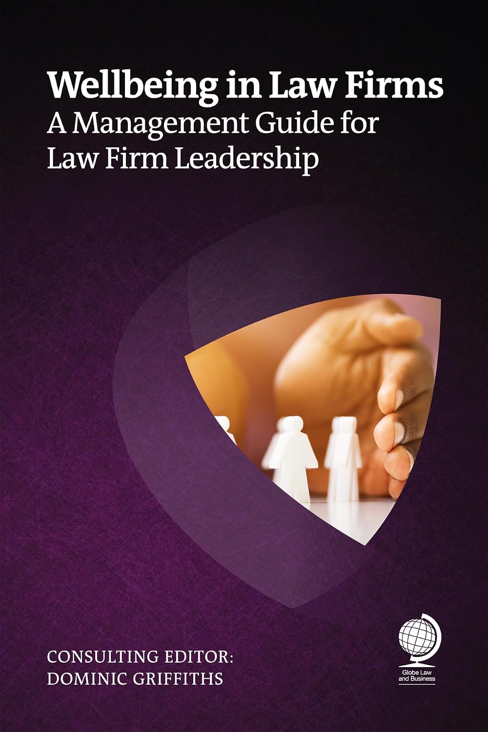 ler totalmente Wellbeing in Law Firms: A Strategic Guide for Leaders (English Edition)