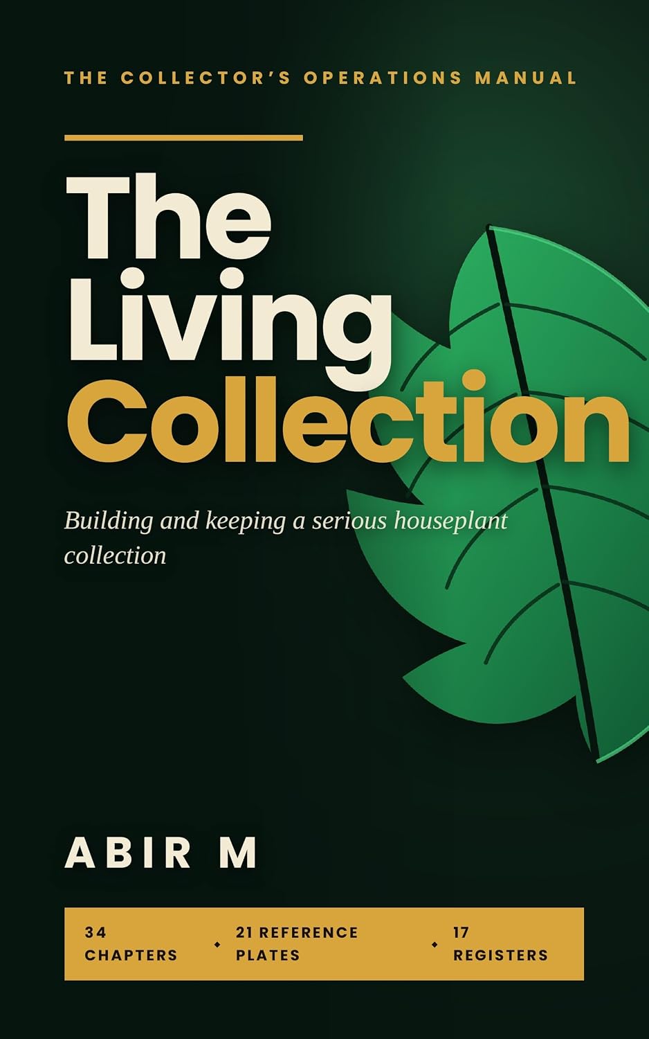 capítulo por capítulo baixar The Living Collection: Building and Keeping a Serious Houseplant Collection (English Edition)