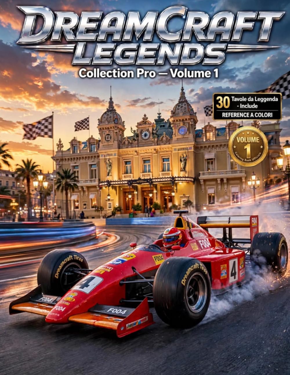 ler totalmente Dreamcraft Legends: Albo d'Arte Ufficiale e Volume da Collezione per Appassionati di Motorsport (Italian Edition)