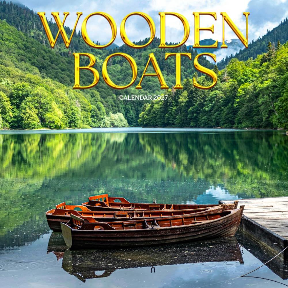 capítulo por capítulo baixar Wooden Boats Calendar 2027: Boats, Ships and Waterside Scenes